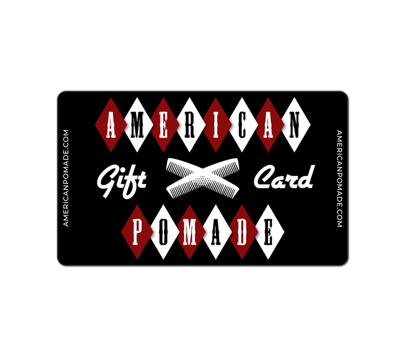 American Pomade Gift Card