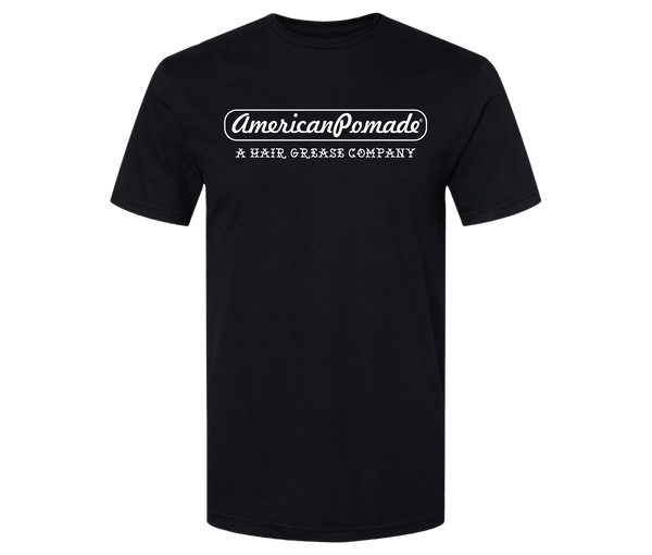 American Pomade · Hair Grease Company T-Shirt