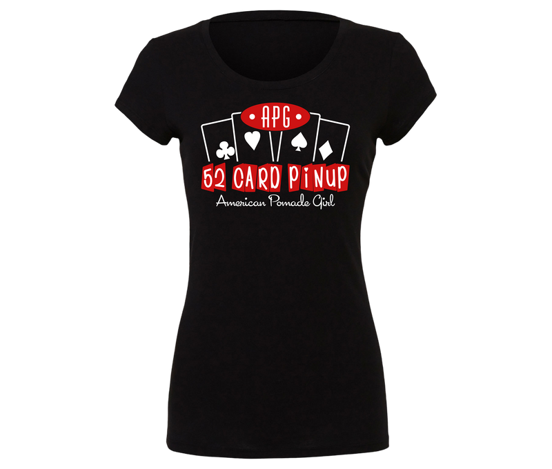 American Pomade Girl · 52 Card Pinup T-Shirt