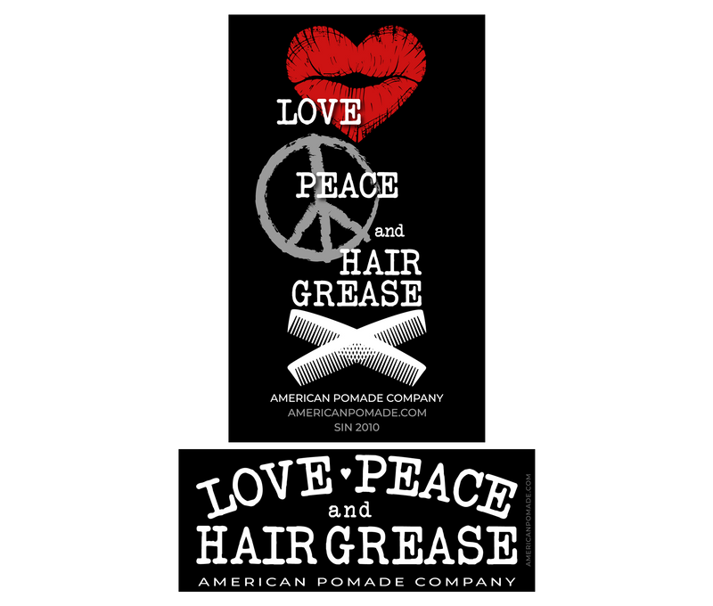 American Pomade · Love Peace and Hair Grease T-Shirt