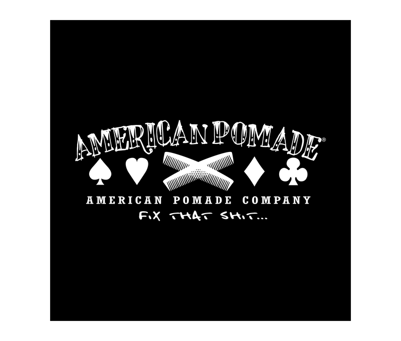 American Pomade · Fix That Shit ... T-Shirt (2025)