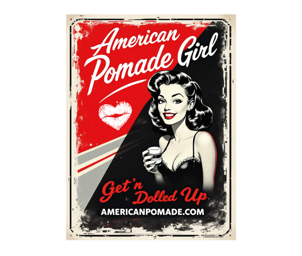 American Pomade Girl Retro Poster · 2025